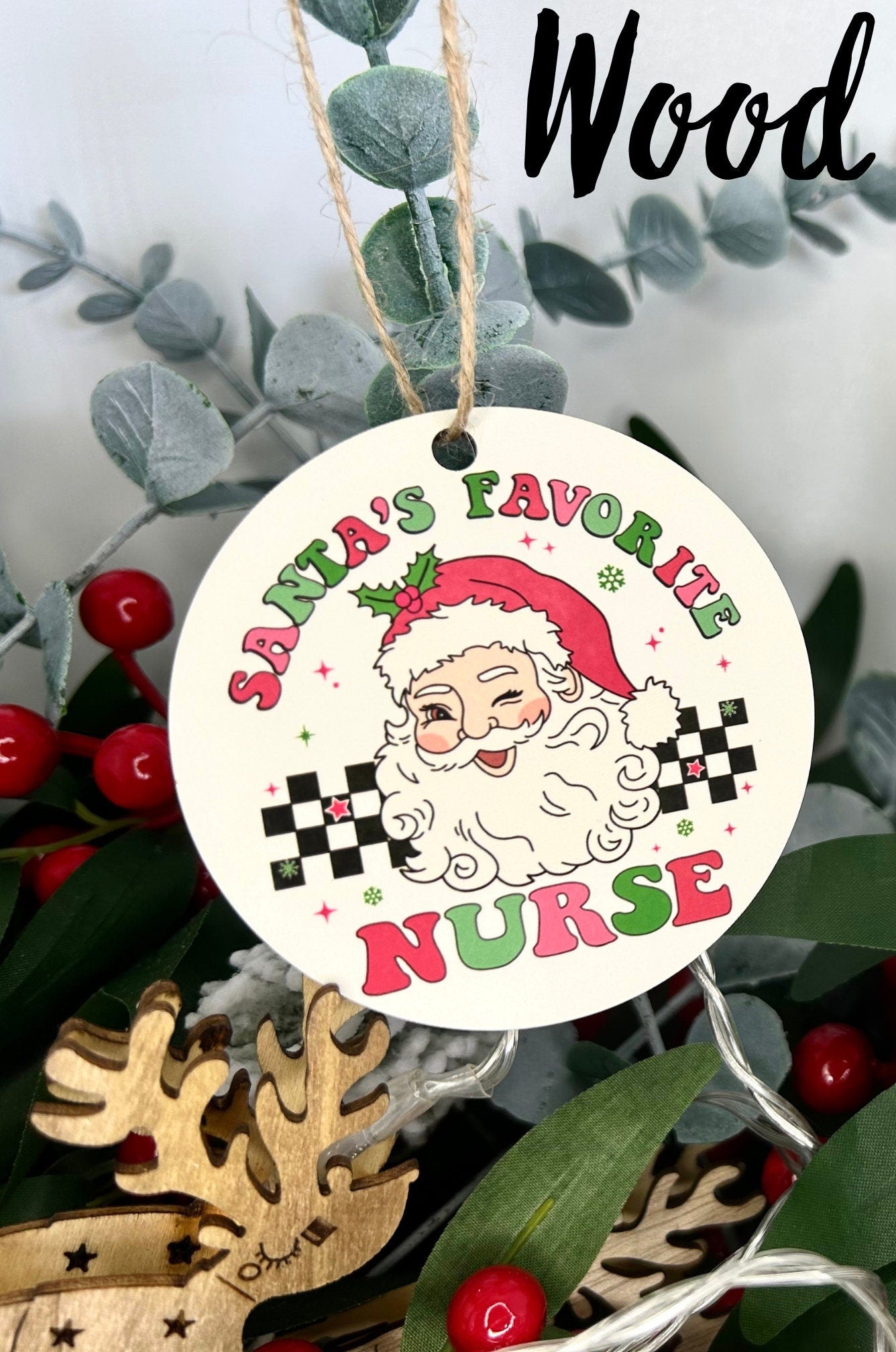 Santa's Favourite Nurse Christmas Ornament | Retro | Wood | Ceramic
