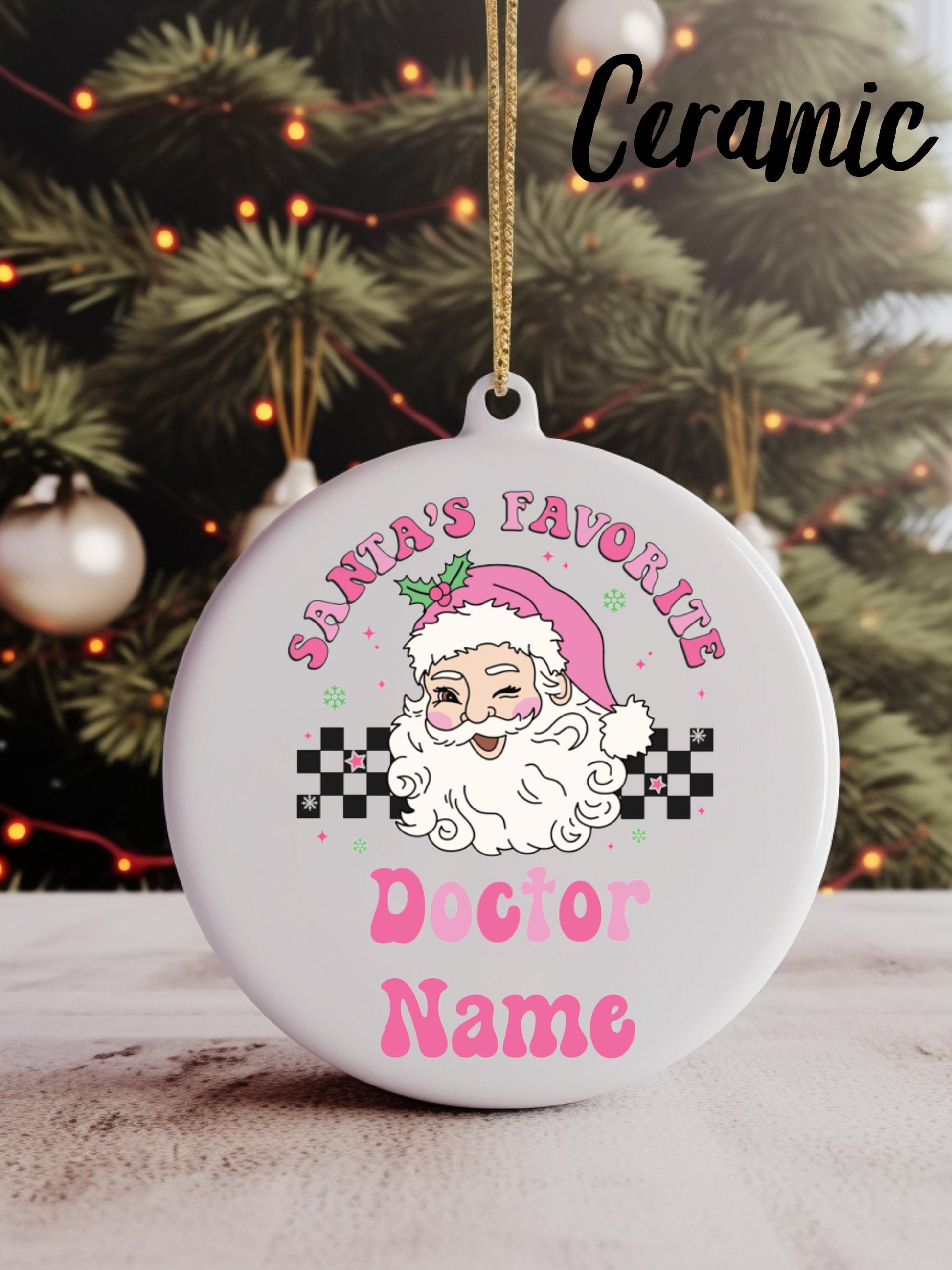 Santa's Favourite Doctor Christmas Ornament | Retro Pink | Wood | Ceramic