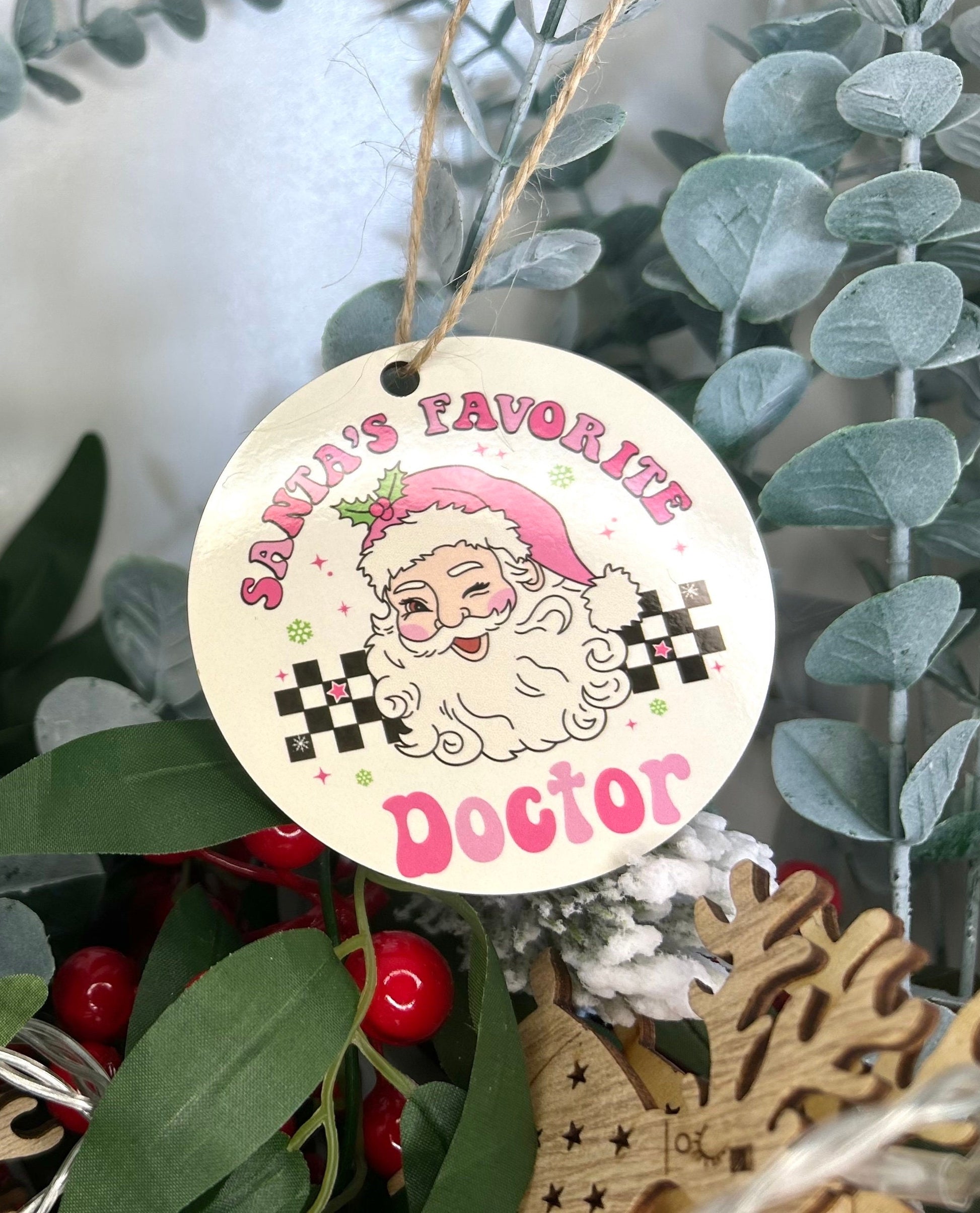 Santa's Favourite Doctor Christmas Ornament | Retro Pink | Wood | Ceramic