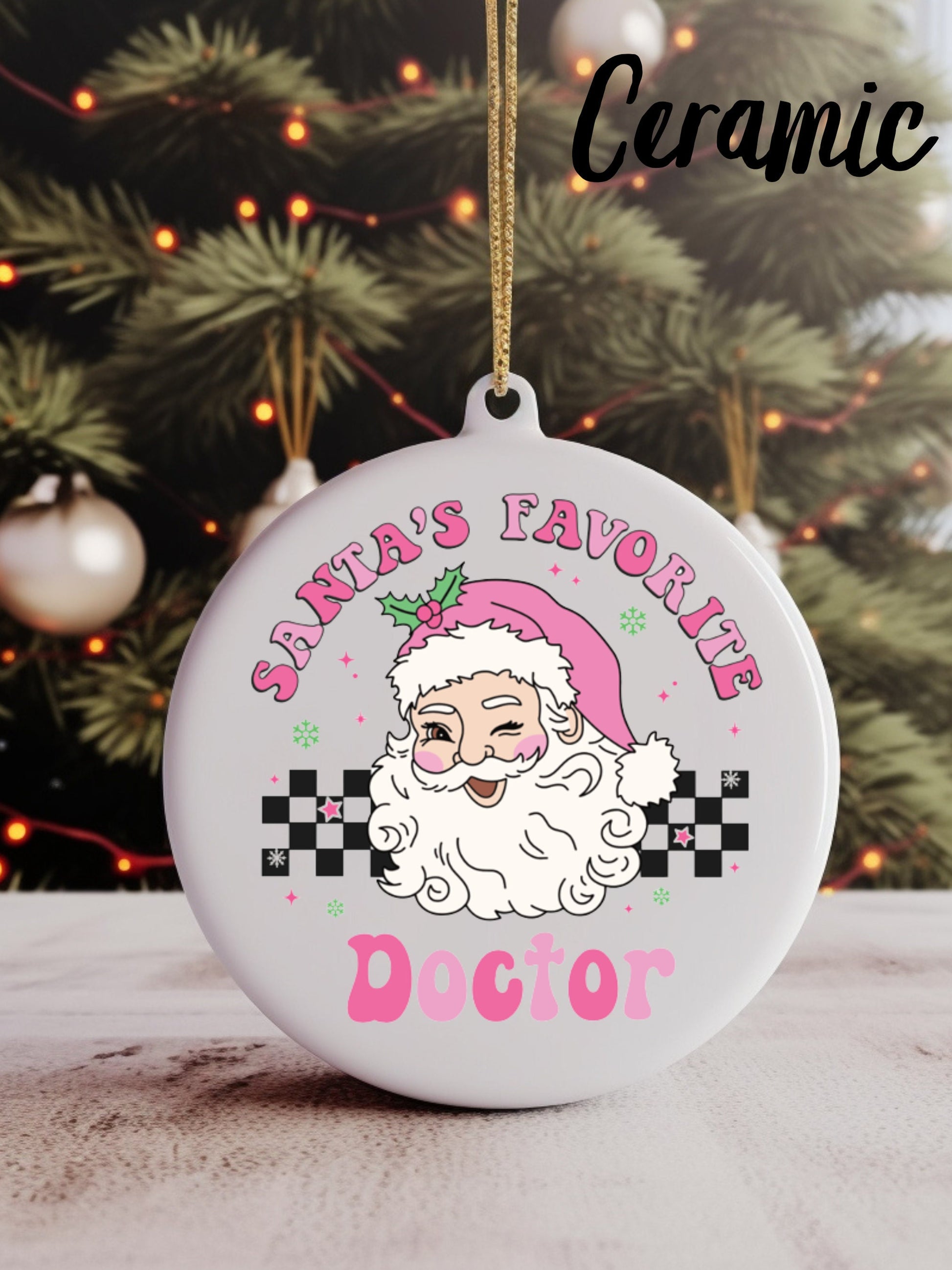 Santa's Favourite Doctor Christmas Ornament | Retro Pink | Wood | Ceramic