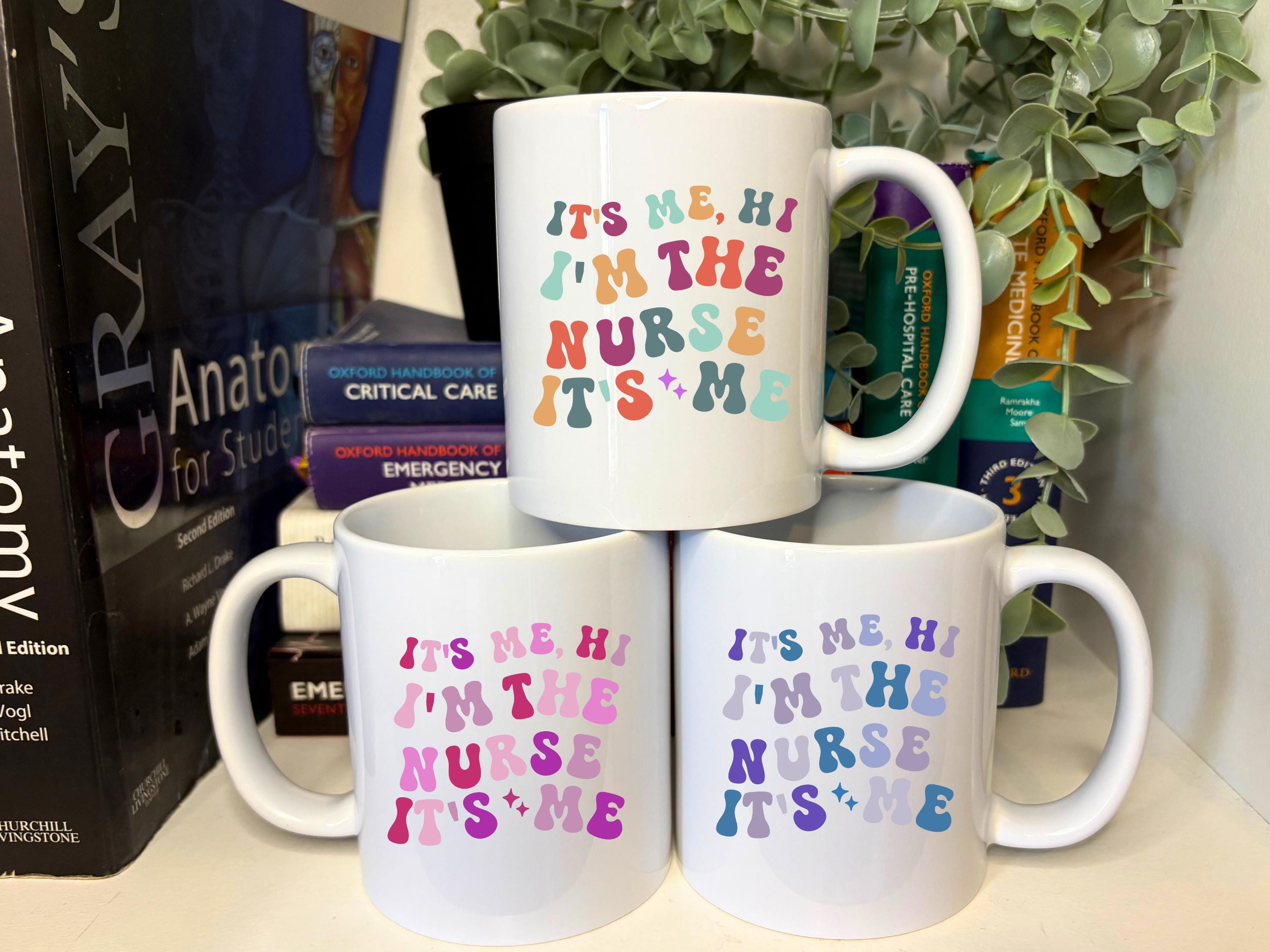 It's Me Hi I'm The Nurse It's Me Mug | Nurse Gift | Nurse | Nursing Student Graduation | Eras